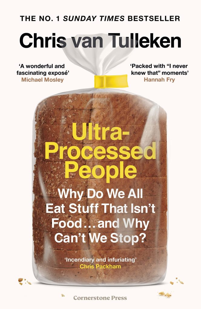 Picture of loaf of bread with text ultra-processed people